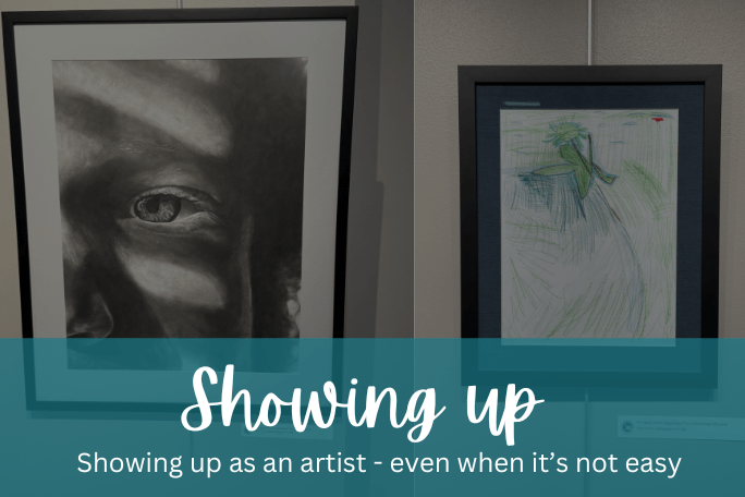 Showing Up As an&nbsp;Artist